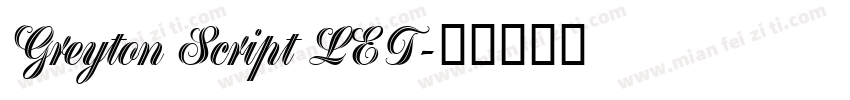 Greyton Script LET字体转换
